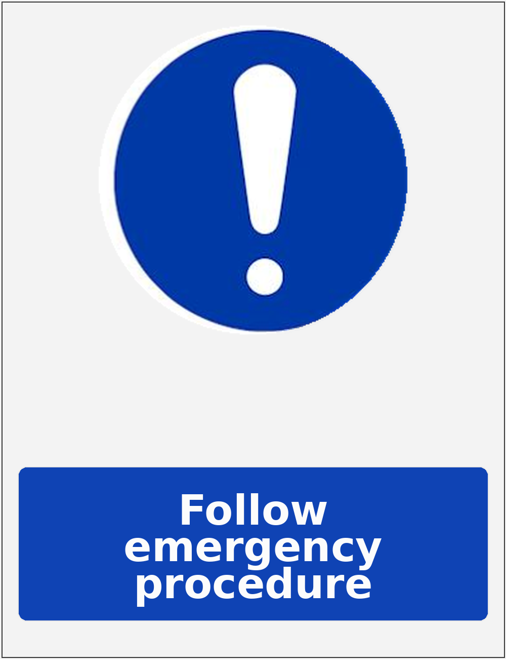 Follow emergency procedure portrait mandatory safety sticker
