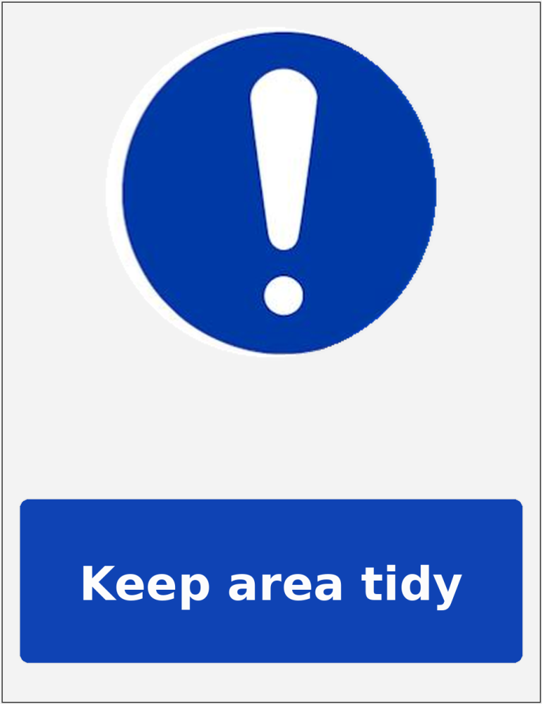 Keep area tidy portrait mandatory safety sticker