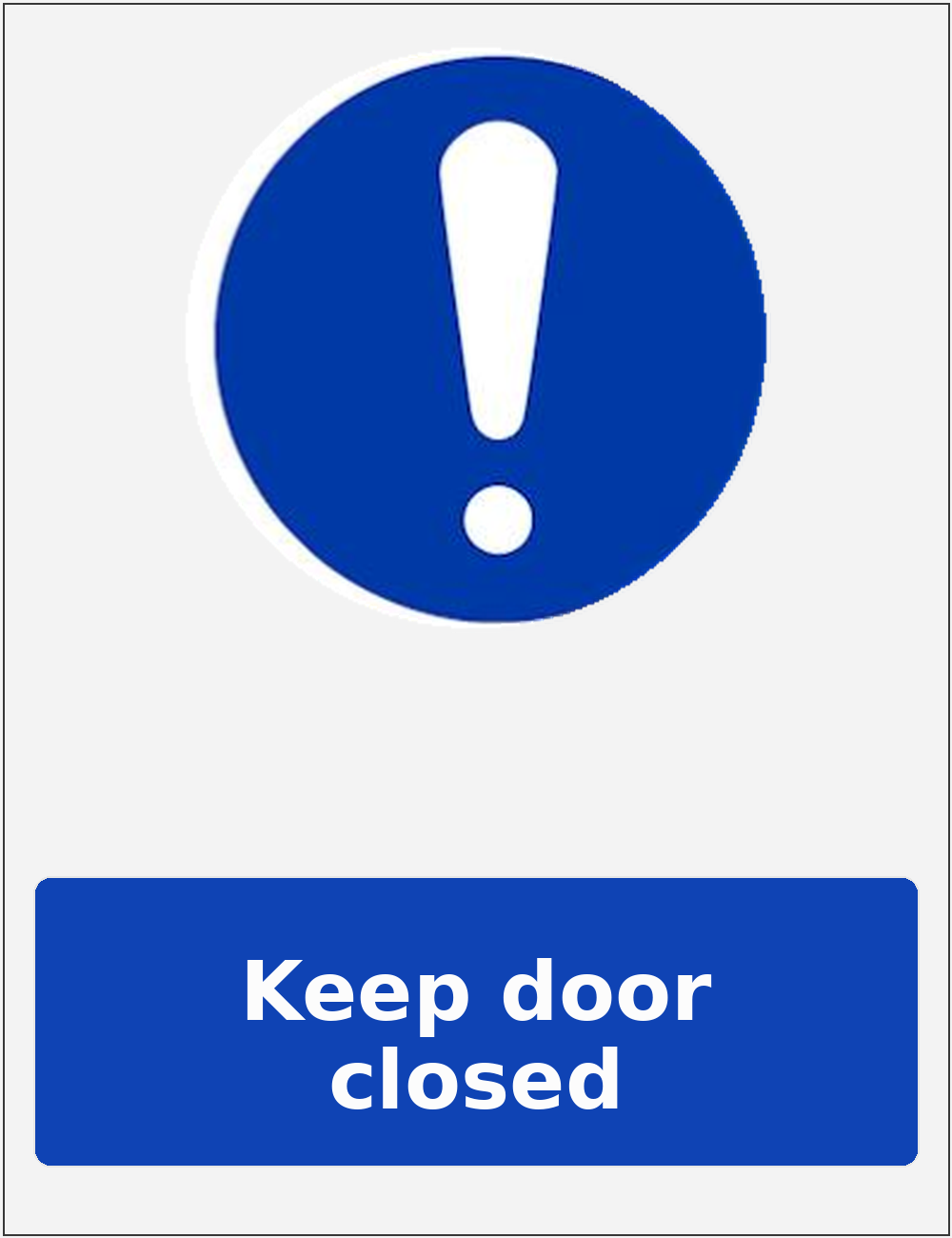 Keep door closed portrait mandatory safety sticker