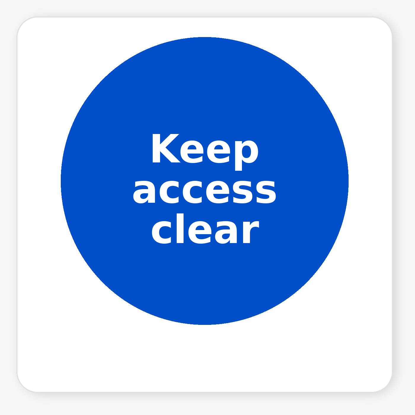 Keep Access Clear mandatory square sticker