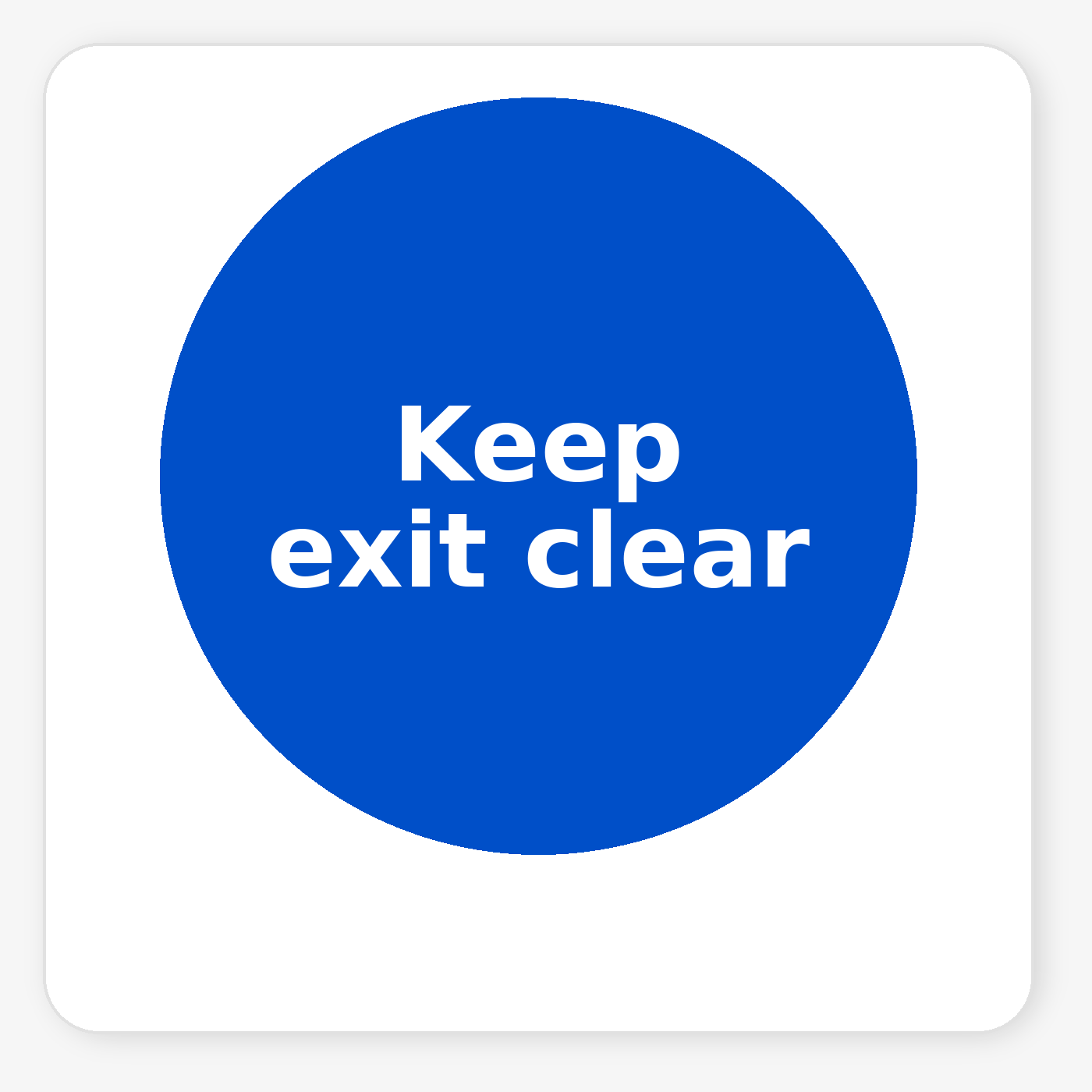 Keep Exit Clear mandatory square sticker