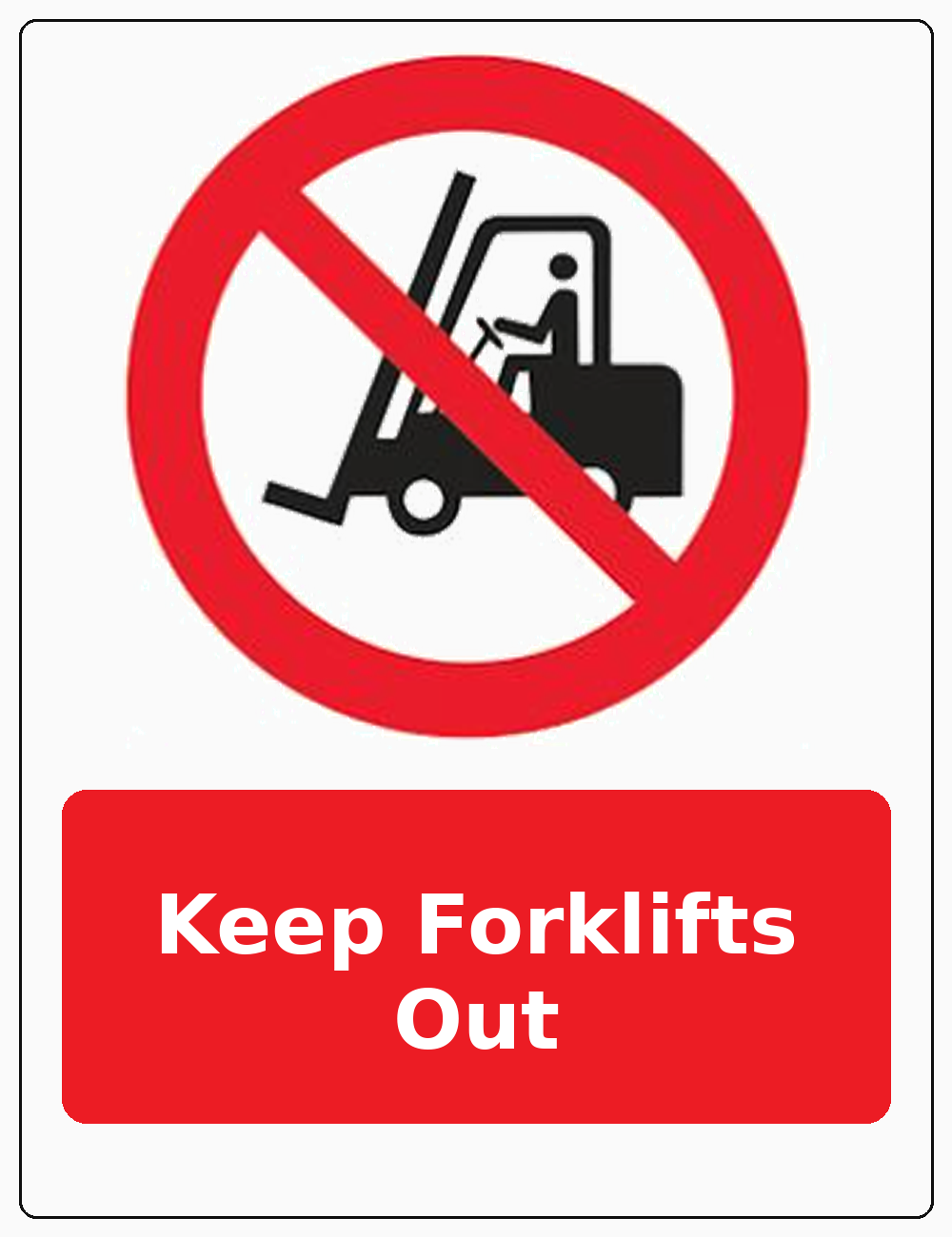 Keep Forklifts Out portrait forklift prohibition sticker