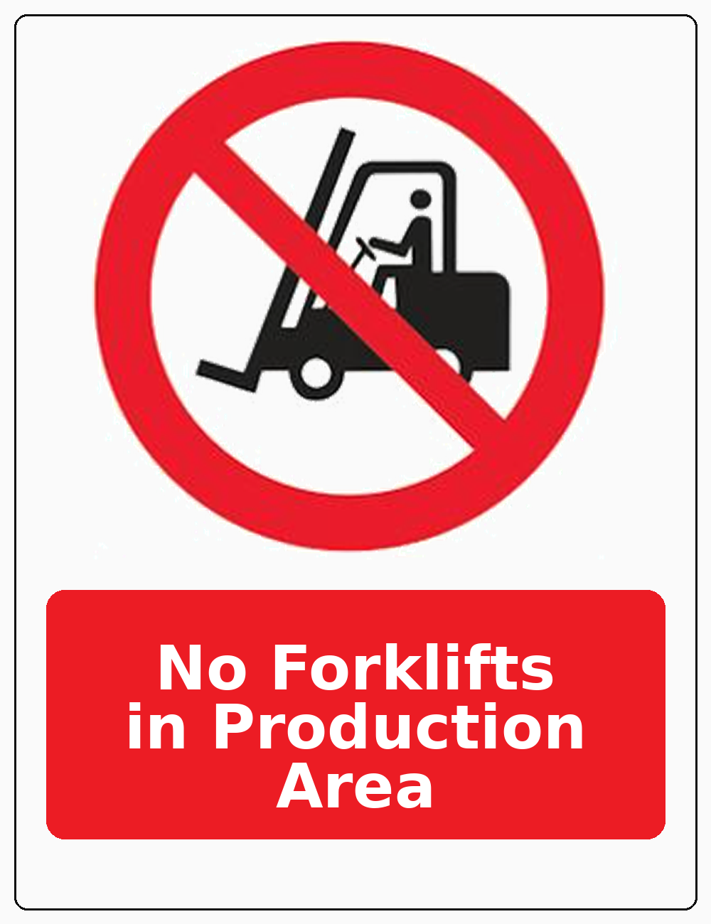 No Forklifts in Production Area portrait forklift prohibition sticker