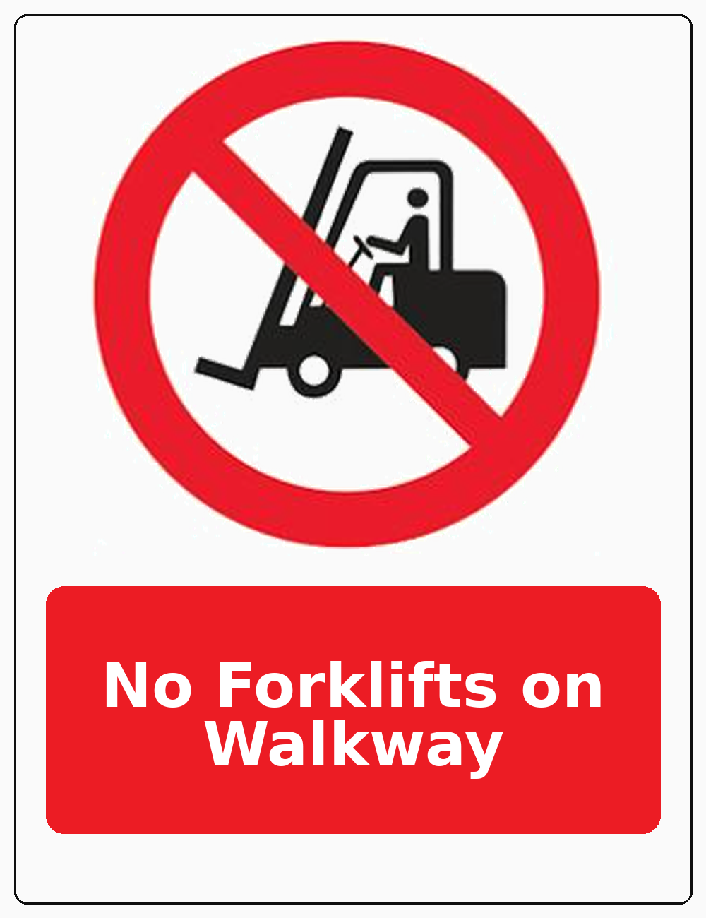 No Forklifts on Walkway portrait forklift prohibition sticker