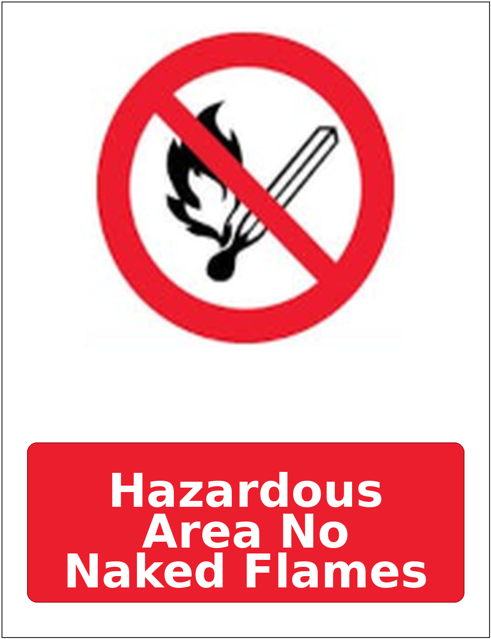 Hazardous Area No Naked Flames portrait prohibition sticker