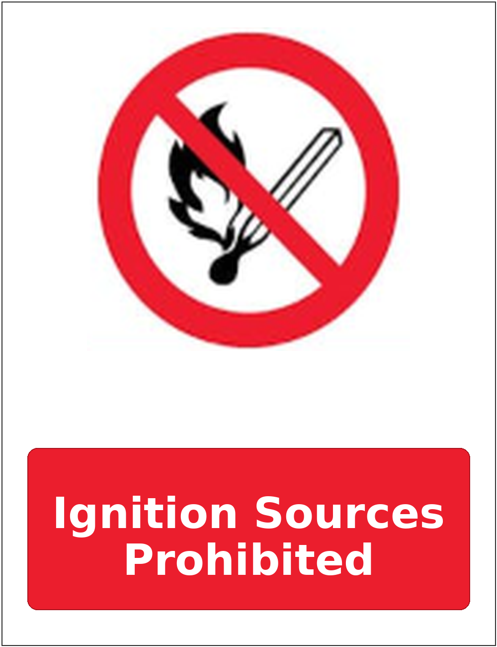 Ignition Sources Prohibited portrait prohibition sticker