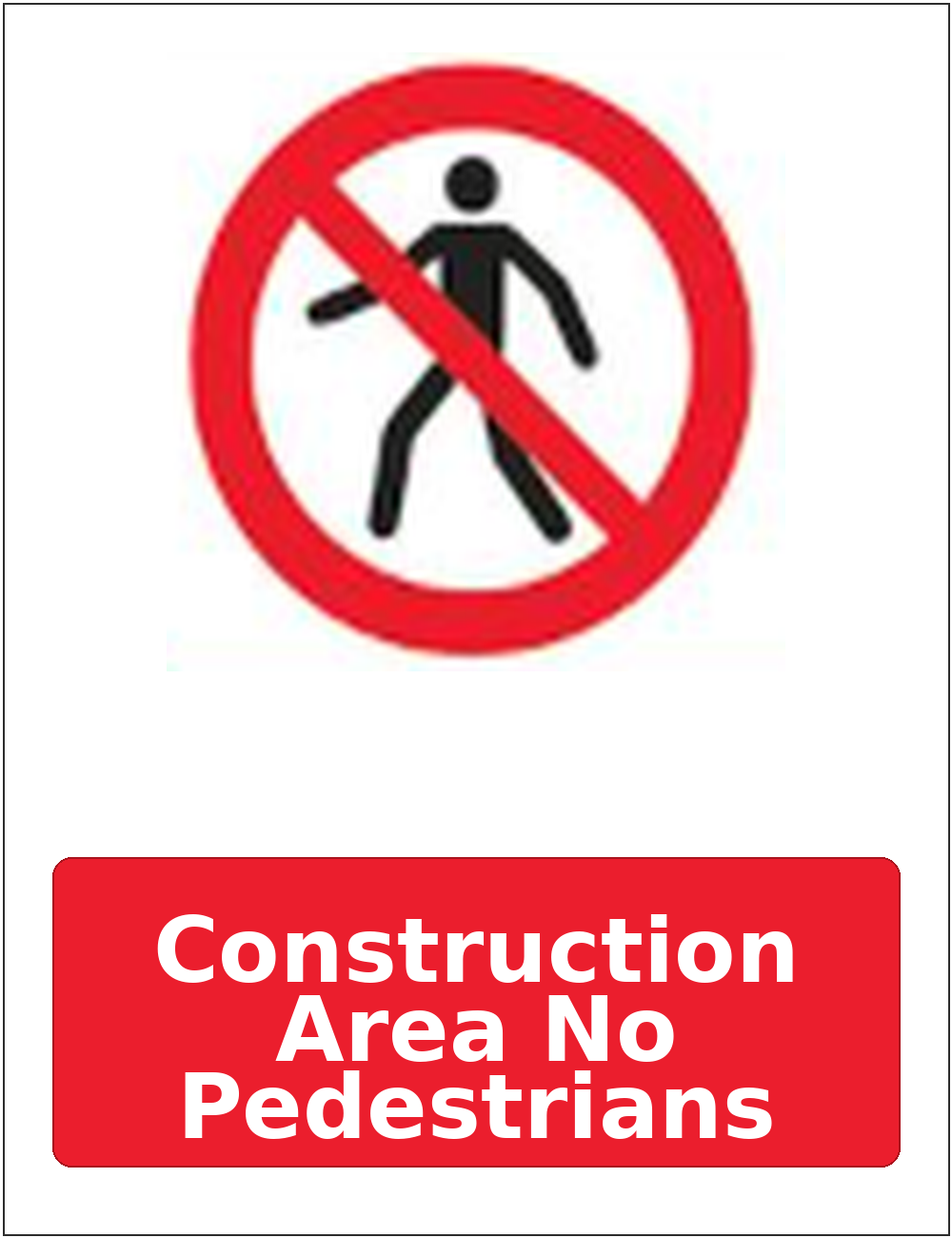 Construction Area No Pedestrians portrait pedestrian prohibition sticker