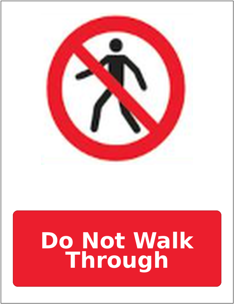 Do Not Walk Through portrait pedestrian prohibition sticker