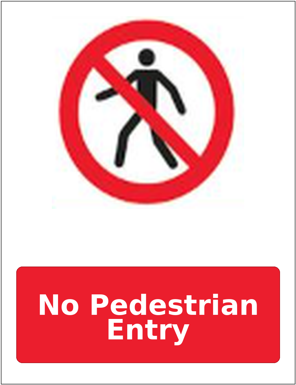 No Pedestrian Entry portrait pedestrian prohibition sticker