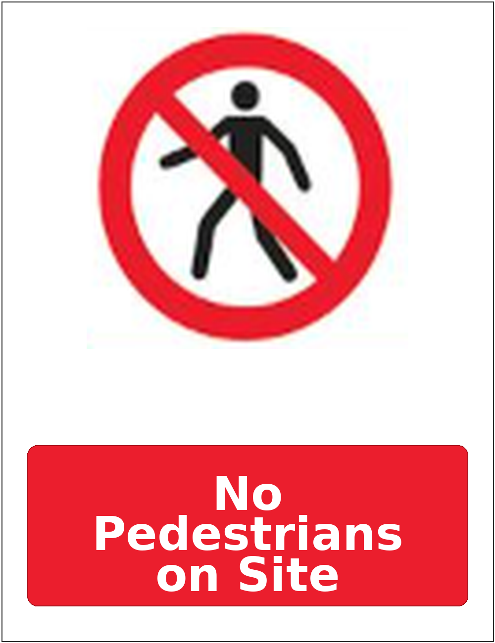 No Pedestrians on Site portrait pedestrian prohibition sticker