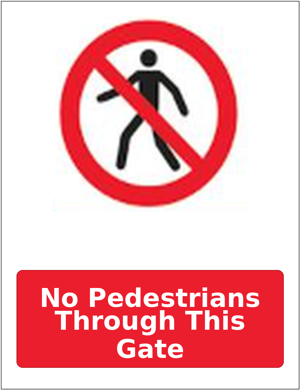 No Pedestrians Through This Gate portrait pedestrian prohibition sticker