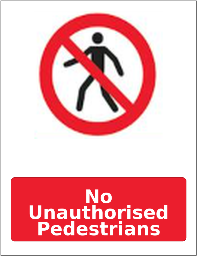 No Unauthorised Pedestrians portrait pedestrian prohibition sticker