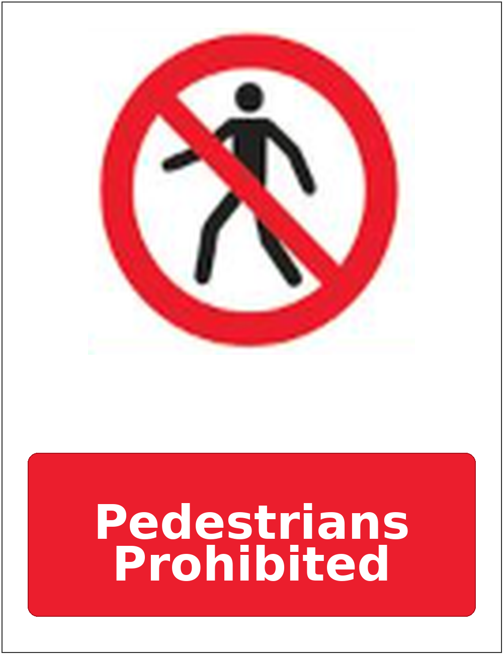 Pedestrians Prohibited portrait pedestrian prohibition sticker