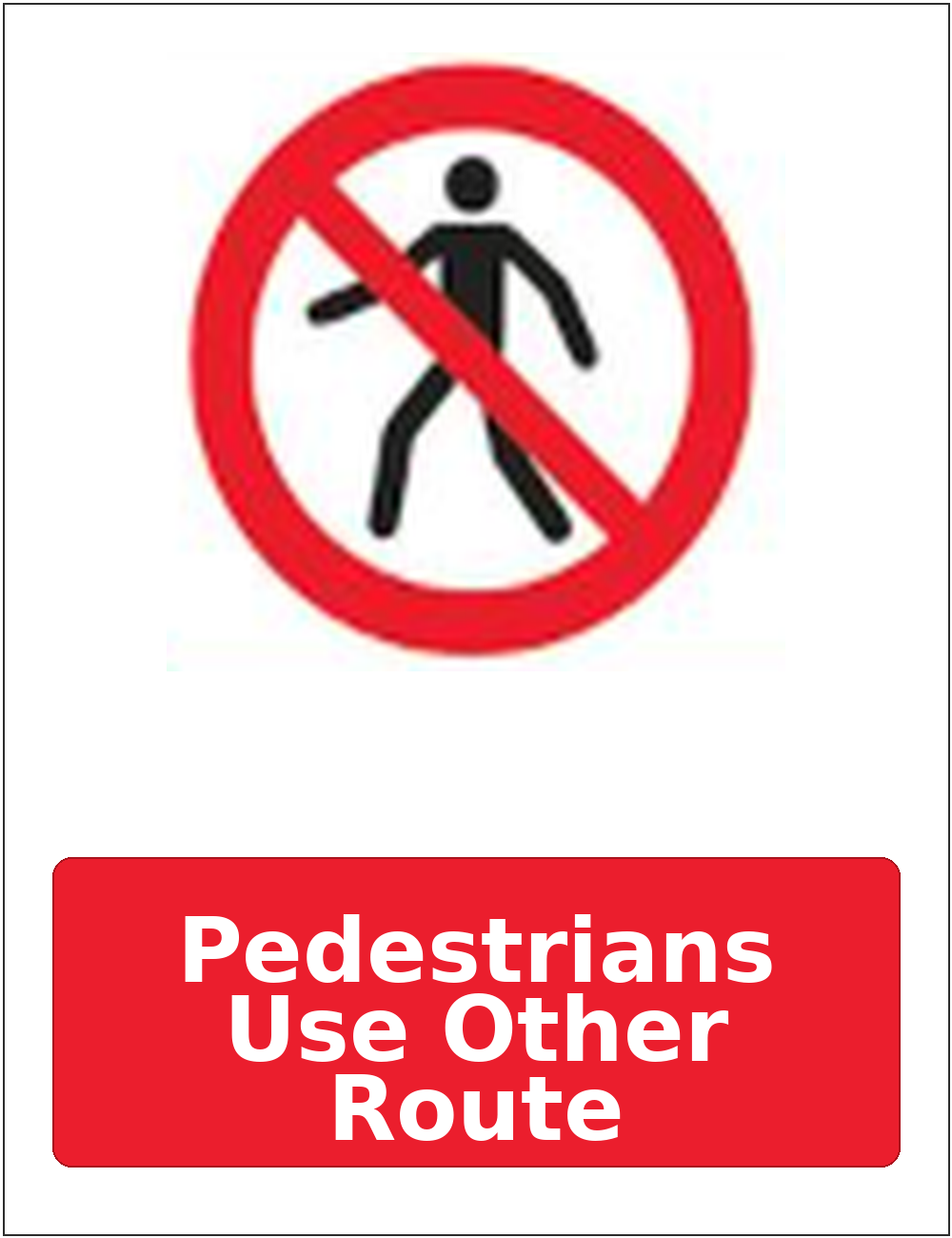 Pedestrians Use Other Route portrait pedestrian prohibition sticker
