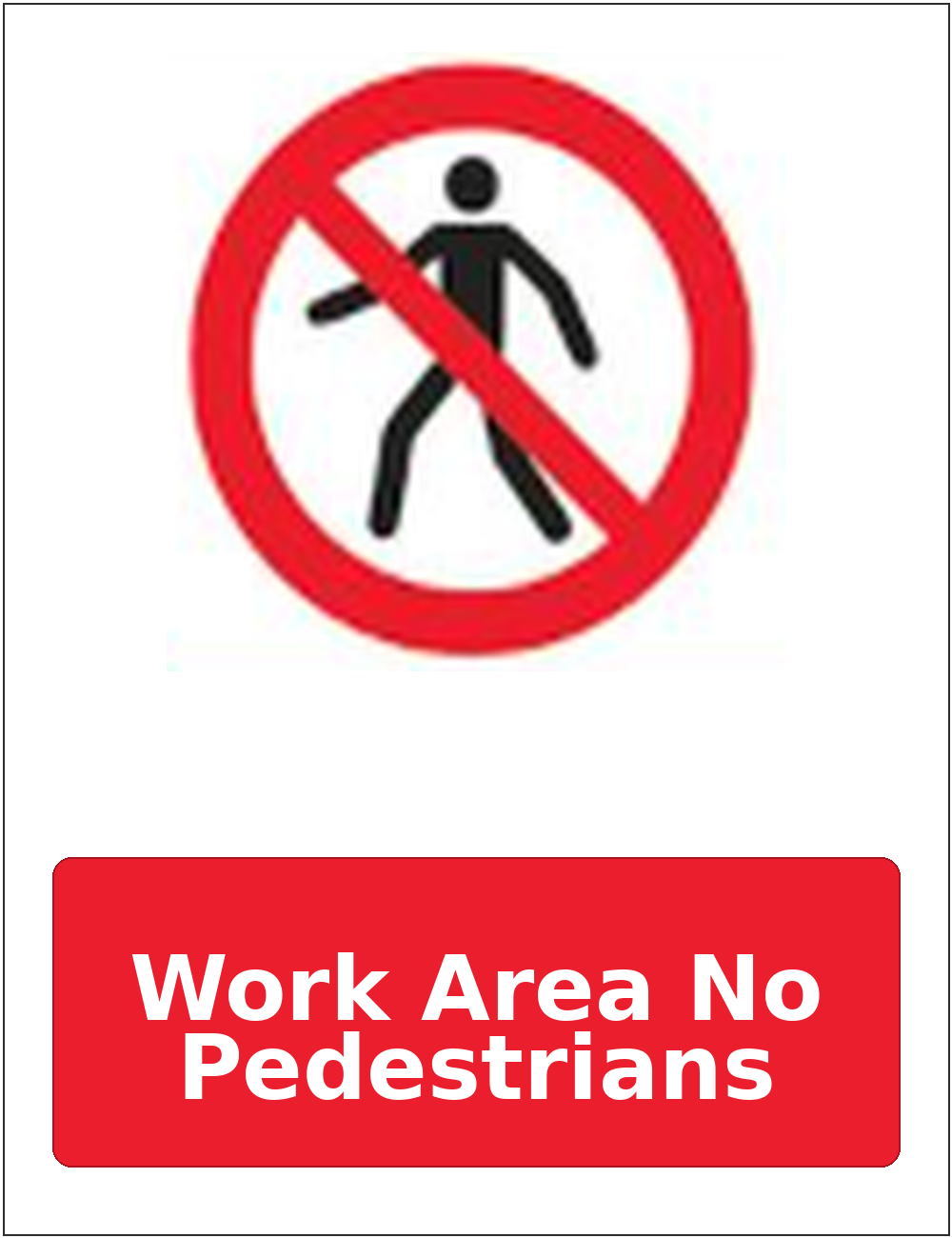 Work Area No Pedestrians portrait pedestrian prohibition sticker