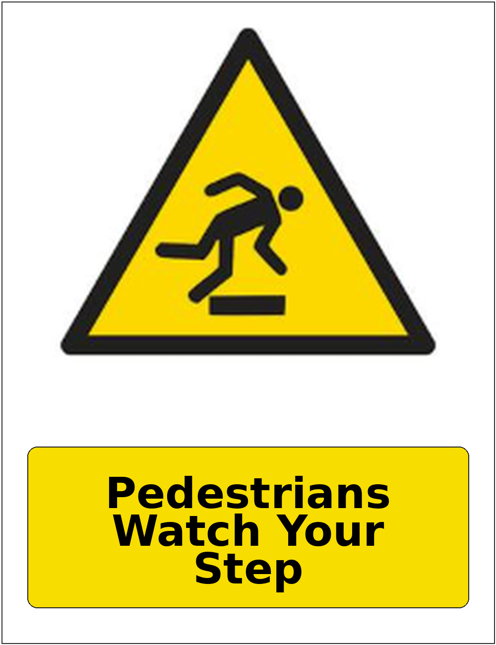 Pedestrians Watch Your Step portrait trip and obstruction warning sticker