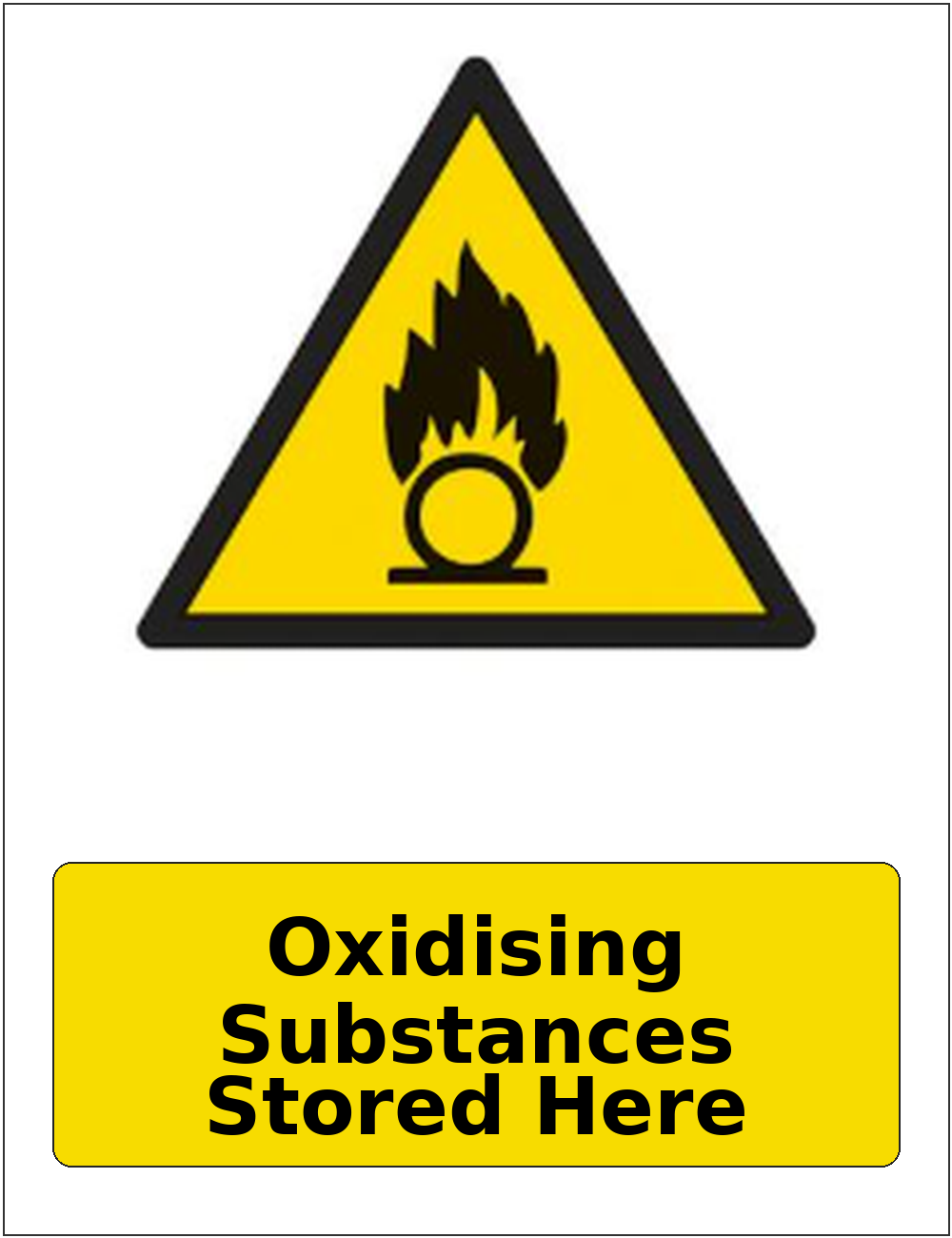 Oxidising Substances Stored Here portrait oxidising warning sticker