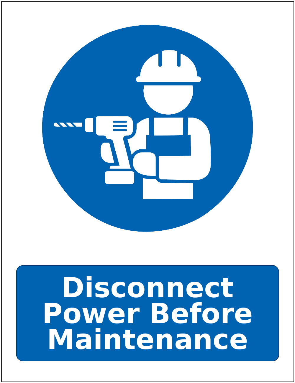 Disconnect Power Before Maintenance mandatory power tool safety sticker
