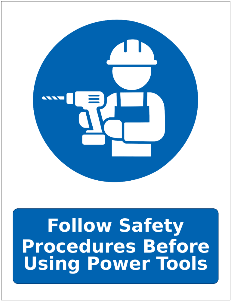 Follow Safety Procedures Before Using Power Tools mandatory power tool safety sticker
