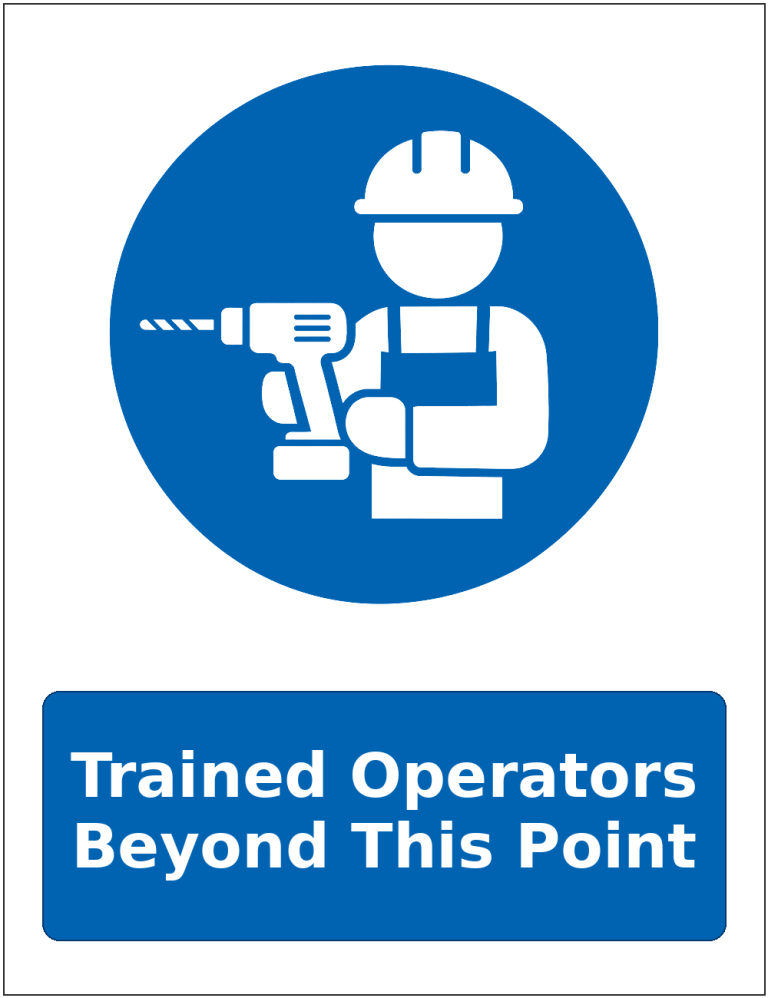 Trained Operators Beyond This Point mandatory power tool safety sticker