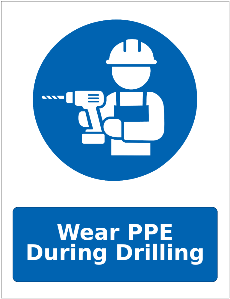Wear PPE During Drilling mandatory power tool safety sticker