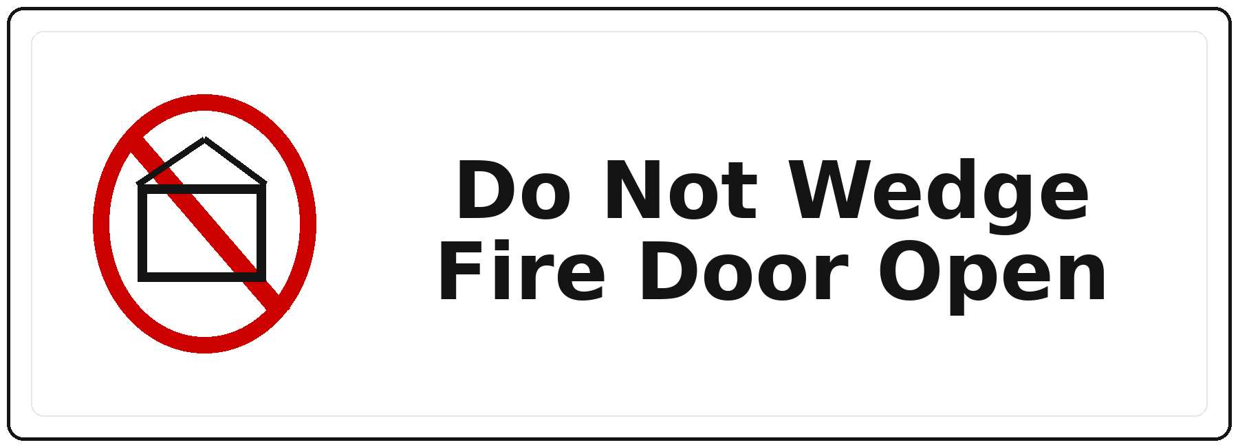 Do Not Wedge Fire Door Open landscape fire safety sticker