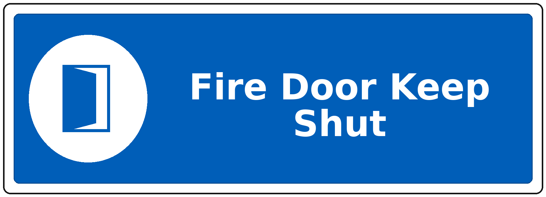 Fire Door Keep Shut landscape fire safety sticker