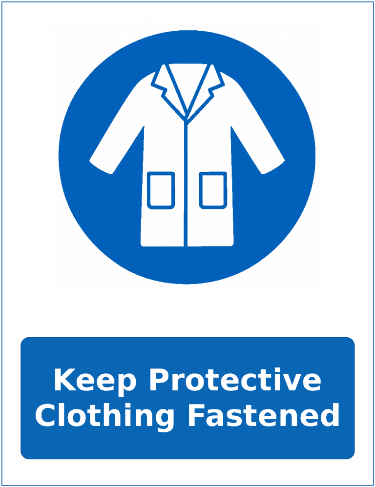 Keep Protective Clothing Fastened mandatory protective clothing sticker