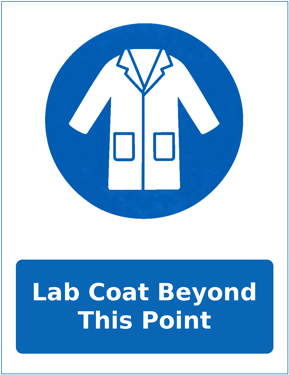 Lab Coat Beyond This Point mandatory protective clothing sticker