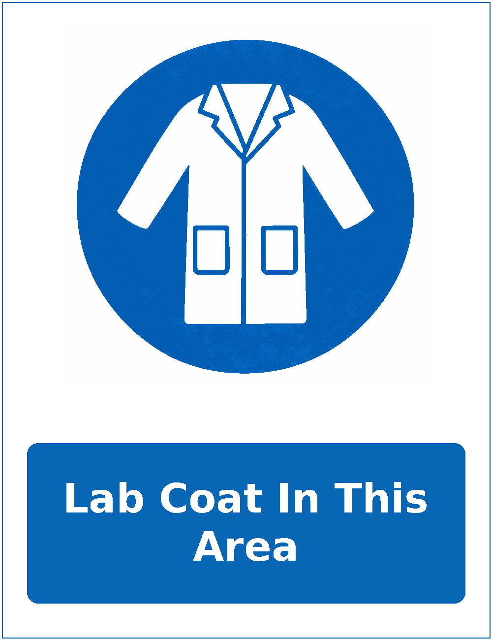 Lab Coat In This Area mandatory protective clothing sticker