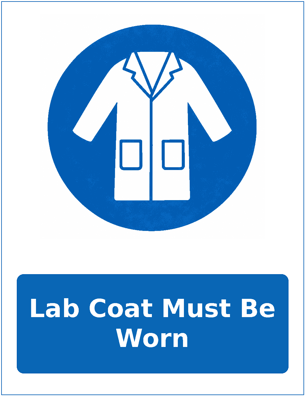 Lab Coat Must Be Worn mandatory protective clothing sticker