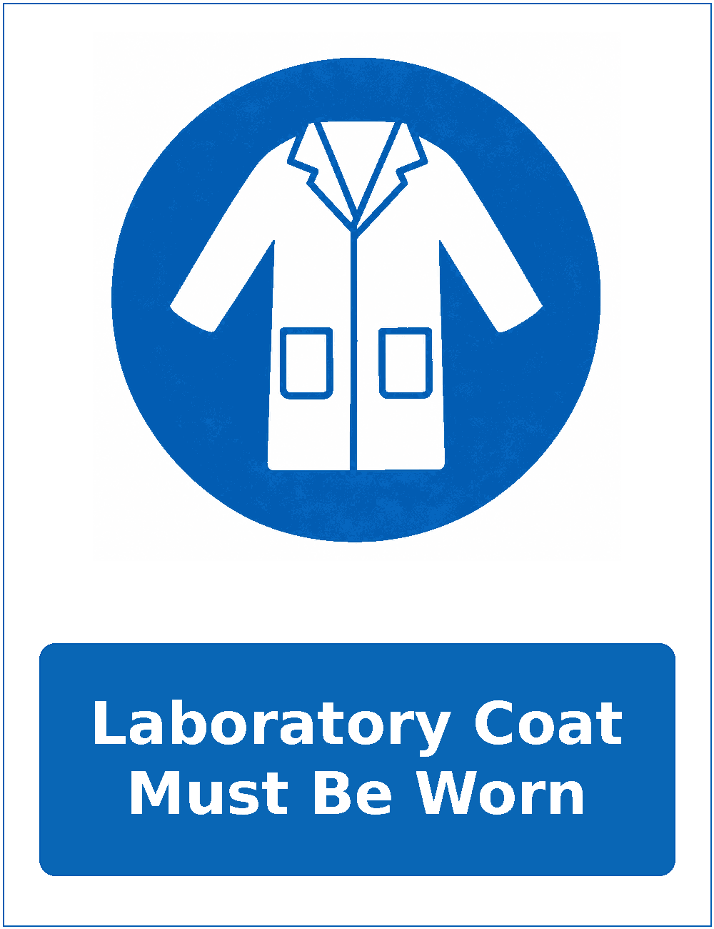 Laboratory Coat Must Be Worn mandatory protective clothing sticker