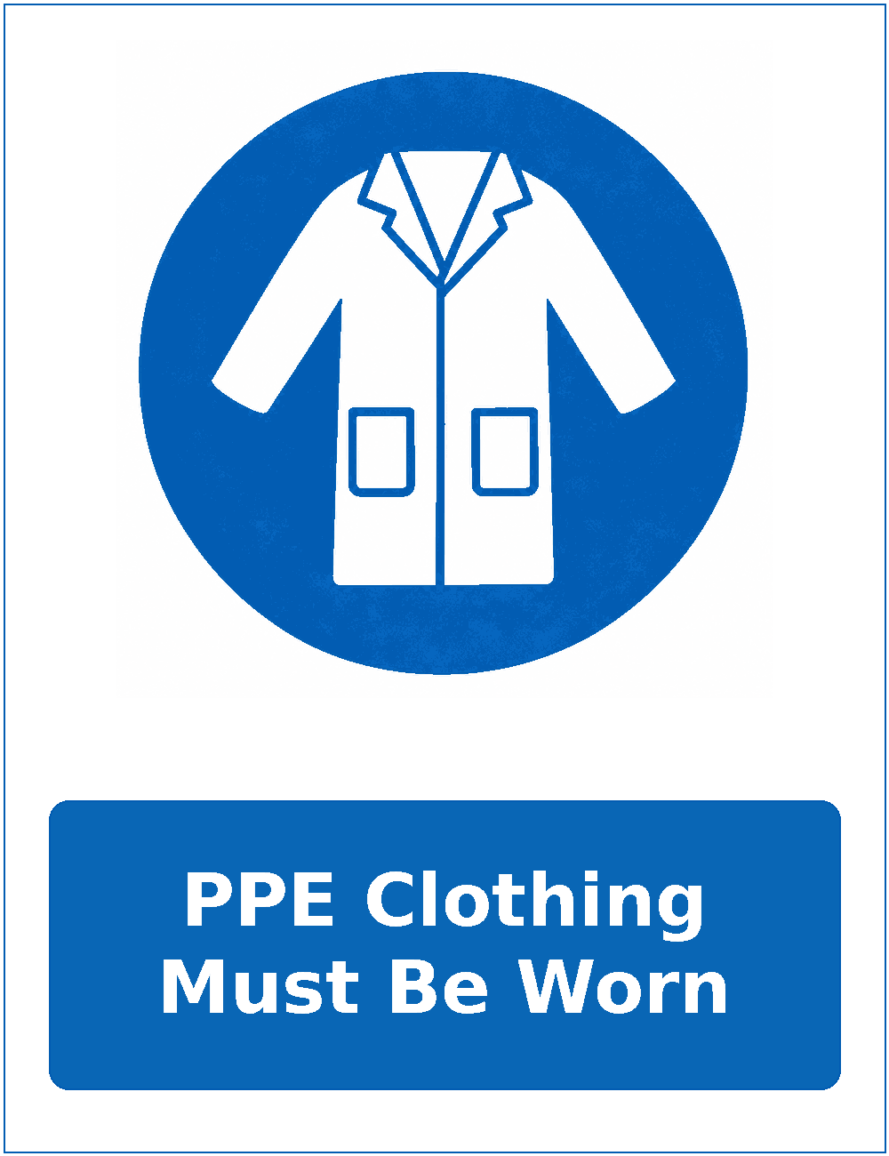 PPE Clothing Must Be Worn mandatory protective clothing sticker