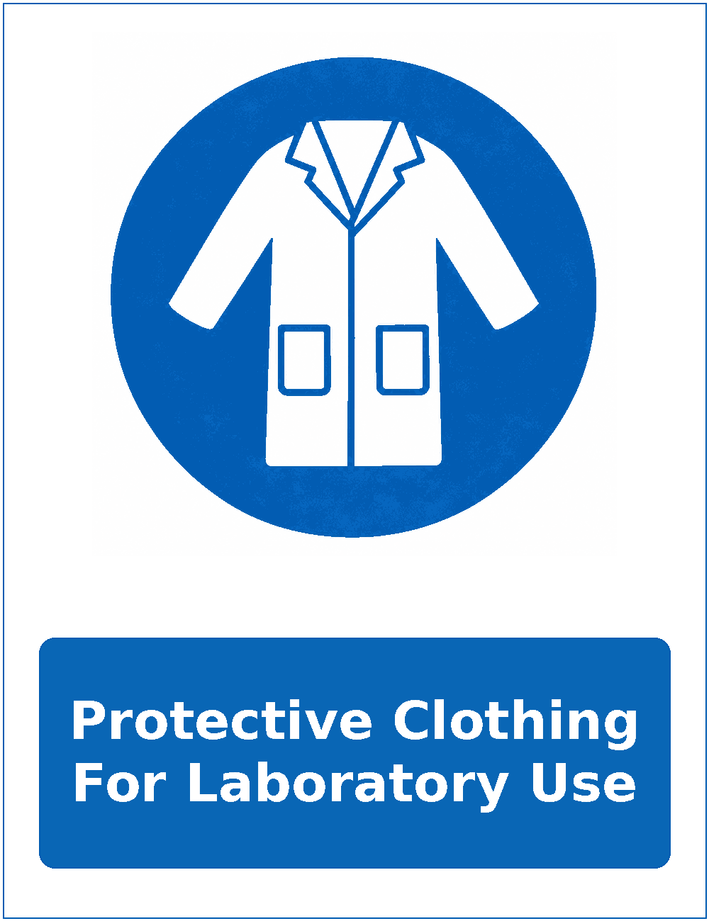 Protective Clothing For Laboratory Use mandatory protective clothing sticker