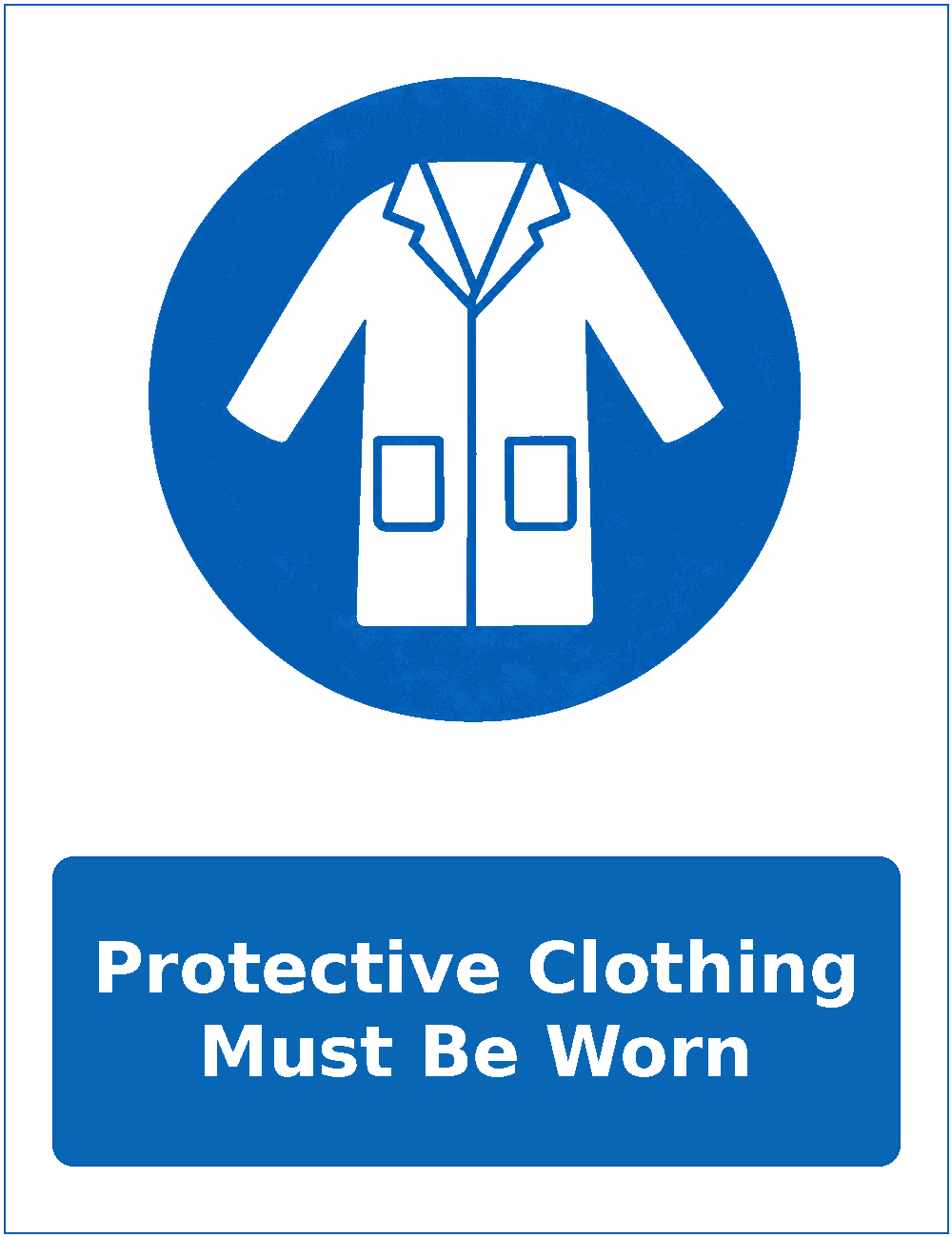Protective Clothing Must Be Worn mandatory protective clothing sticker