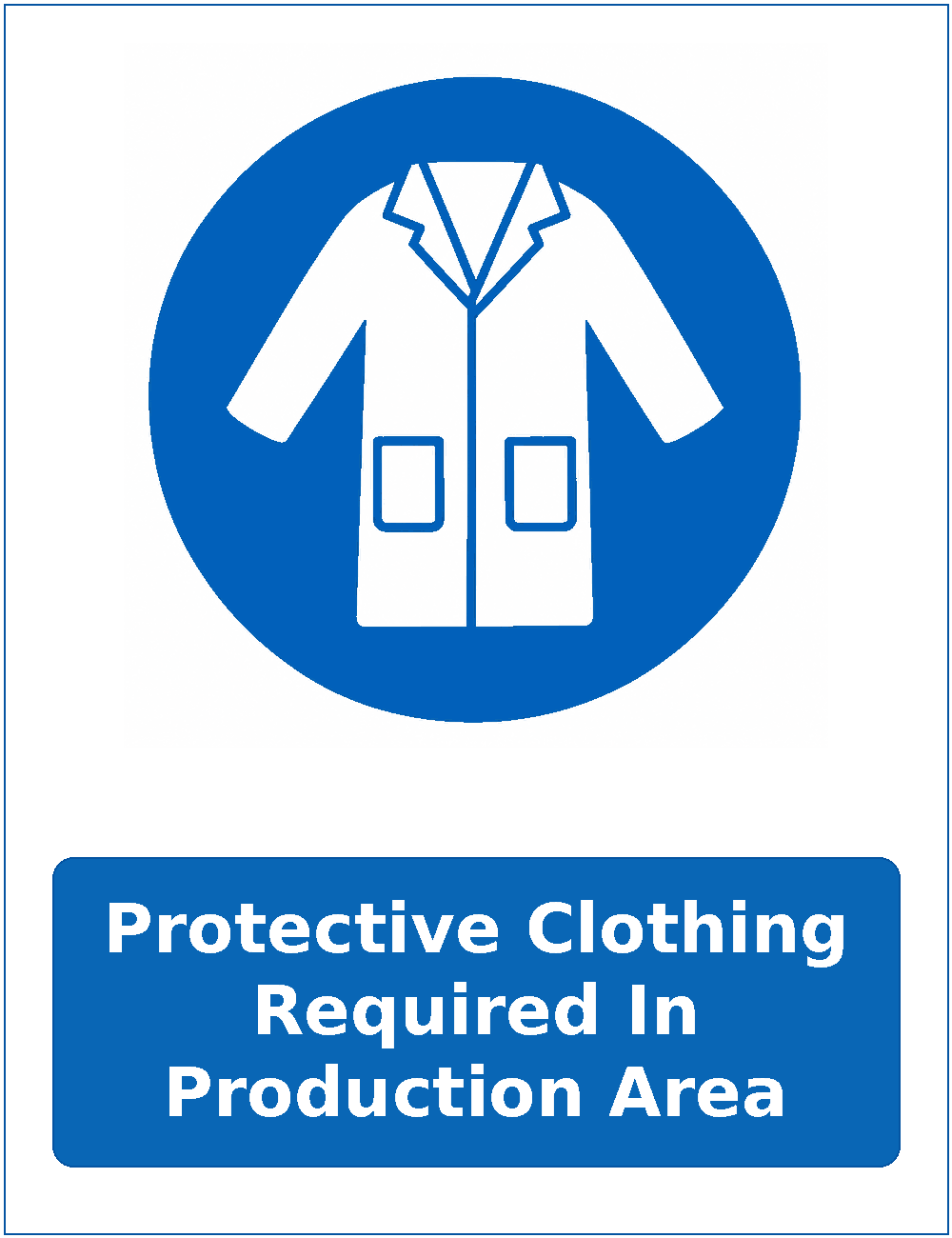 Protective Clothing Required In Production Area mandatory protective clothing sticker