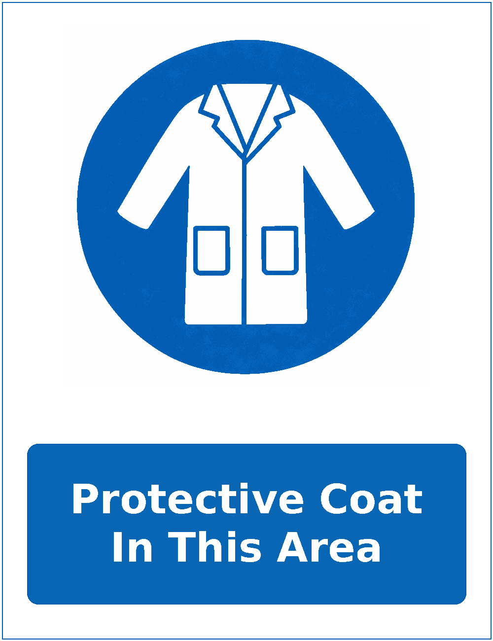 Protective Coat In This Area mandatory protective clothing sticker