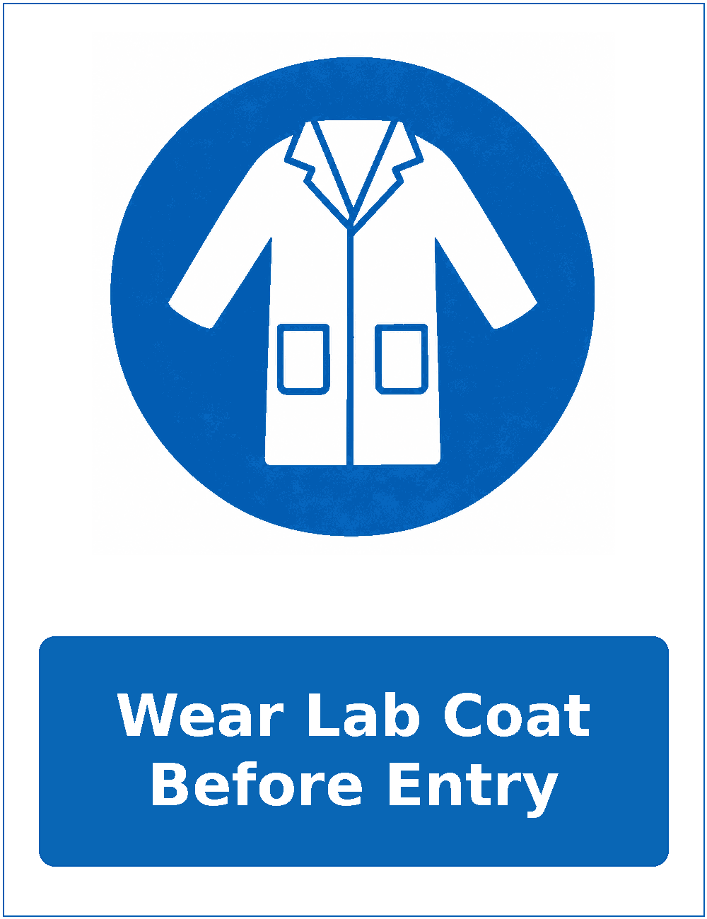 Wear Lab Coat Before Entry mandatory protective clothing sticker