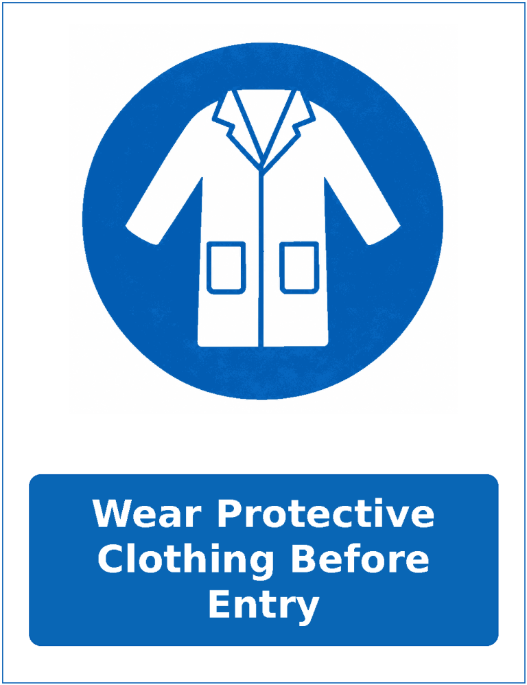 Wear Protective Clothing Before Entry mandatory protective clothing sticker