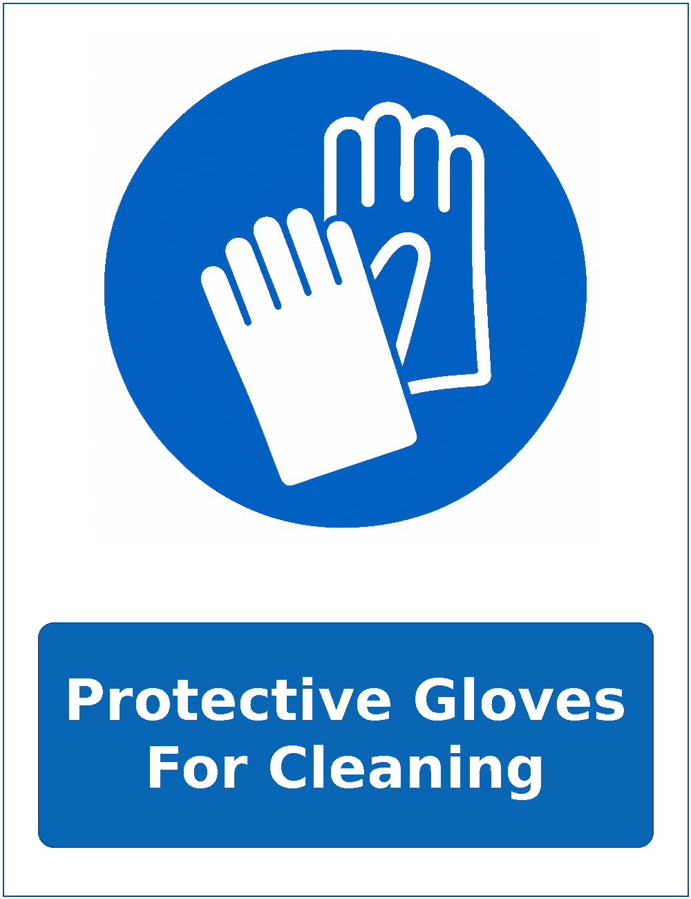 Protective Gloves For Cleaning mandatory protective gloves safety sticker