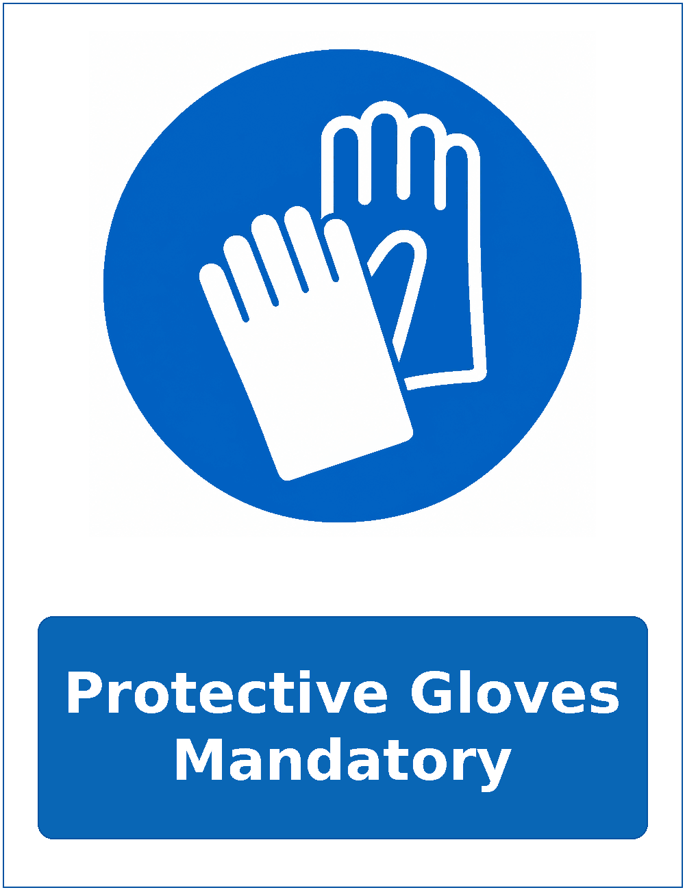 Protective Gloves Mandatory mandatory protective gloves safety sticker