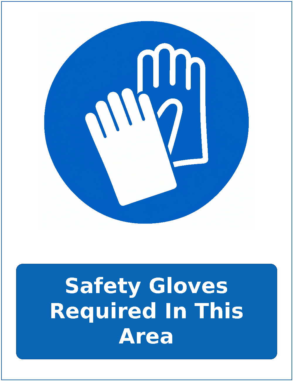 Safety Gloves Required In This Area mandatory protective gloves safety sticker