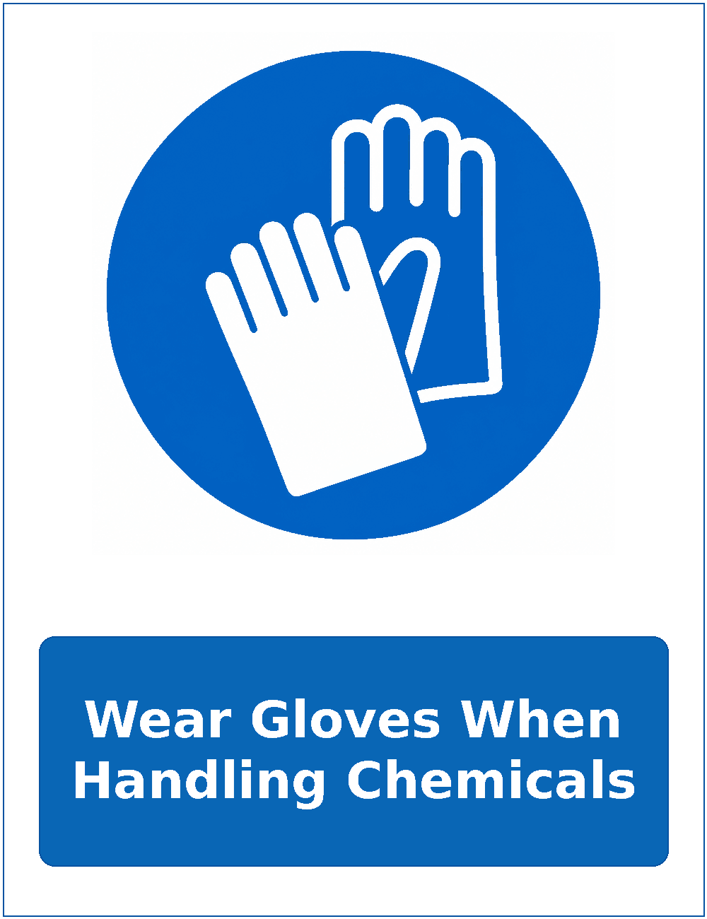 Wear Gloves When Handling Chemicals mandatory protective gloves safety sticker