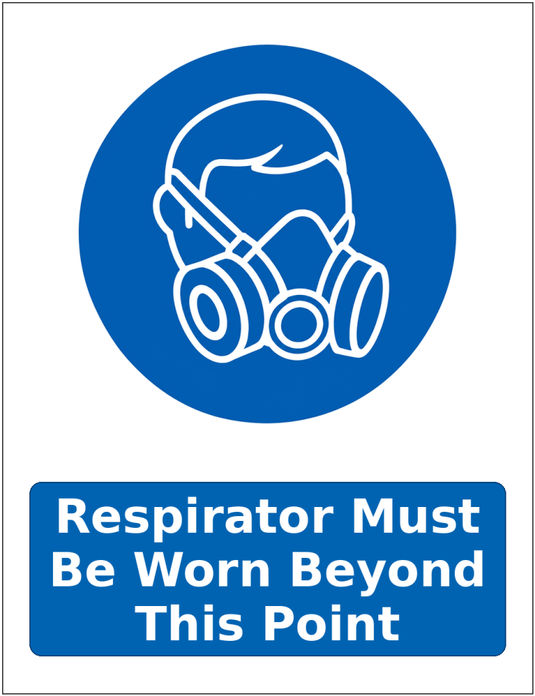 Respirator Must Be Worn Beyond This Point mandatory respiratory protection safety sticker