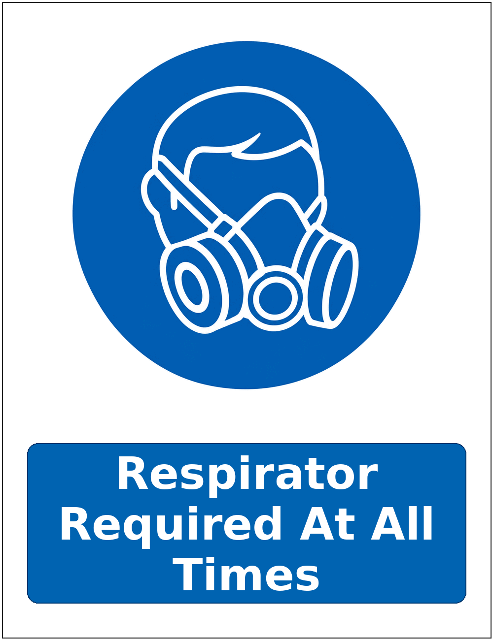 Respirator Required At All Times mandatory respiratory protection safety sticker