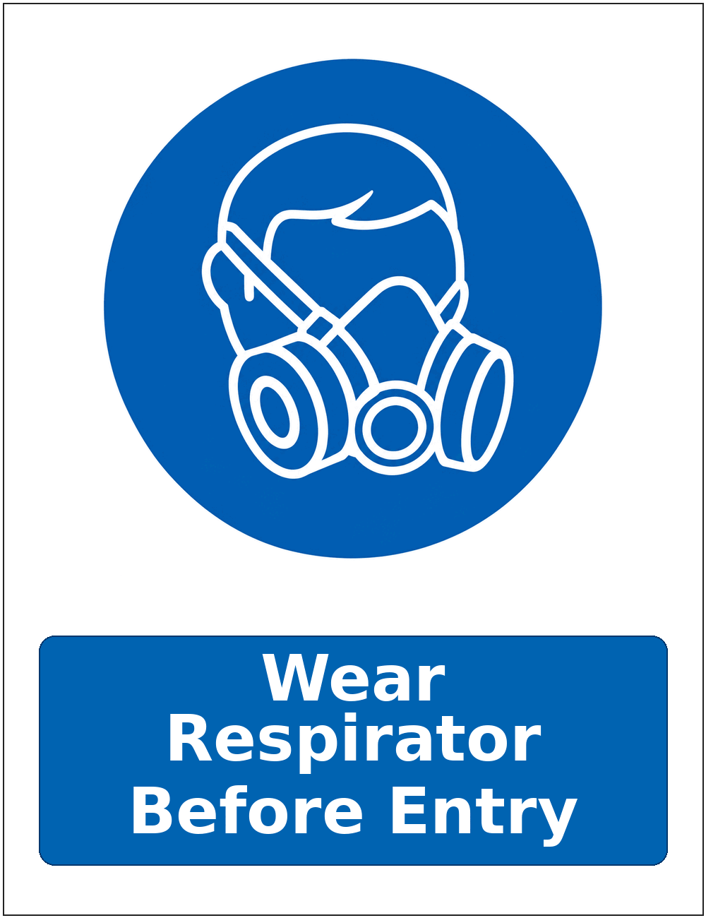Wear Respirator Before Entry mandatory respiratory protection safety sticker