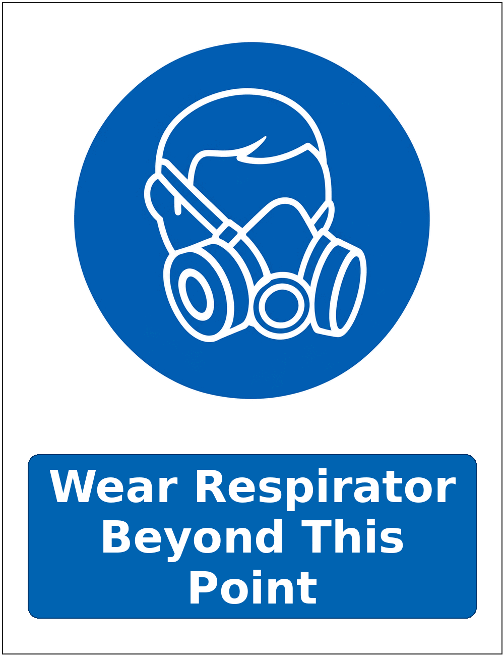 Wear Respirator Beyond This Point mandatory respiratory protection safety sticker