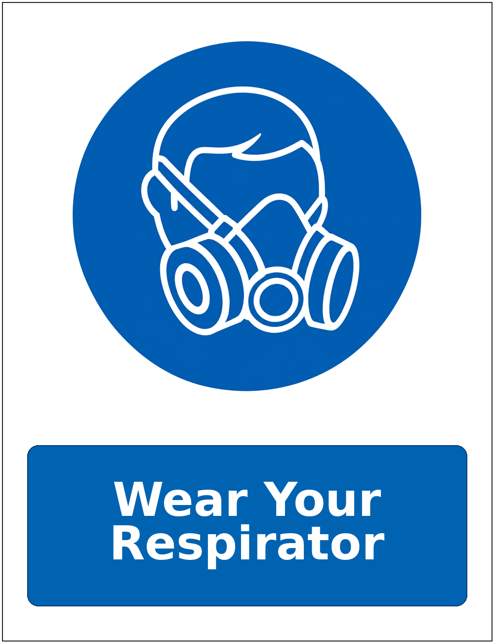 Wear Your Respirator mandatory respiratory protection safety sticker