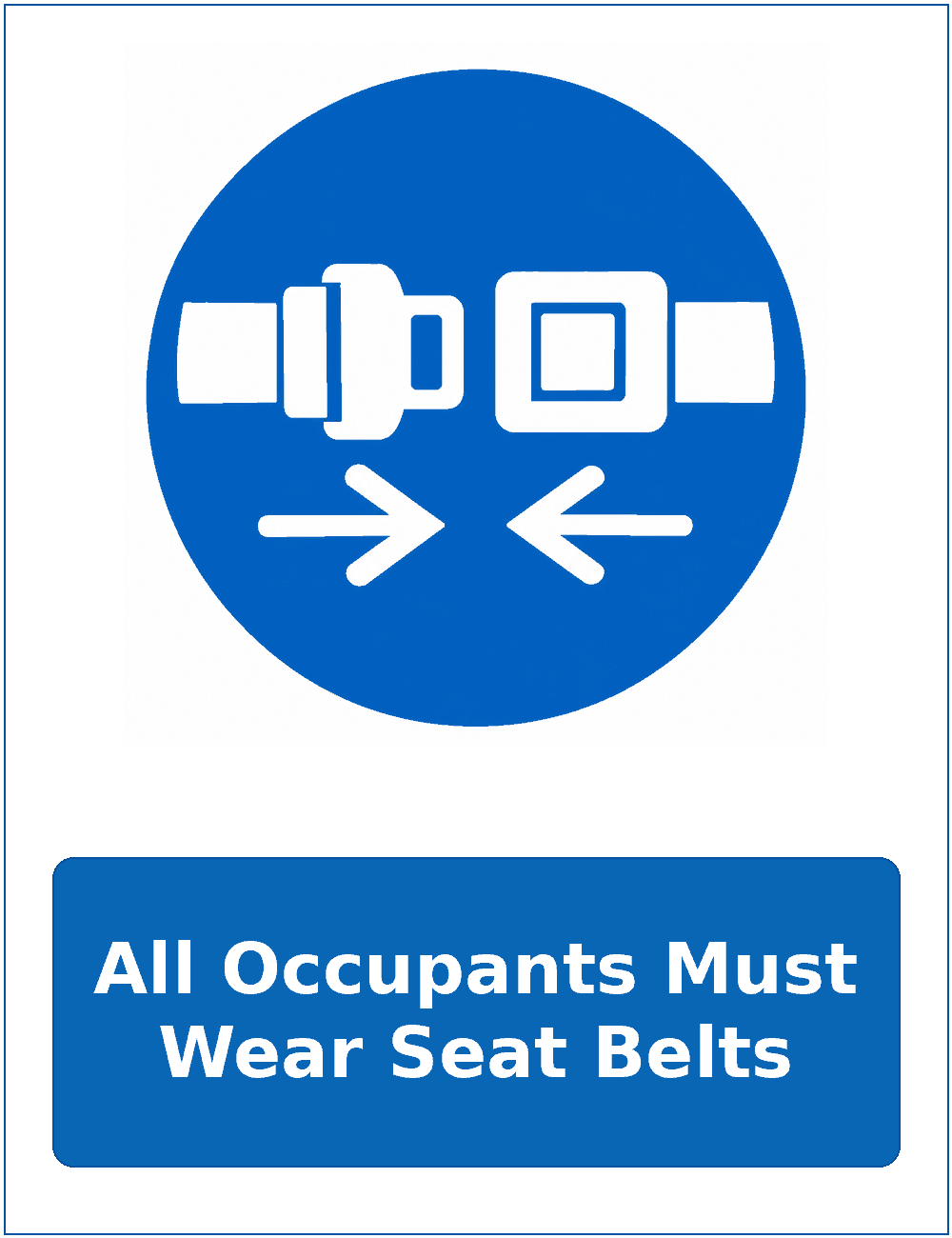 All Occupants Must Wear Seat Belts mandatory seat belt safety sticker