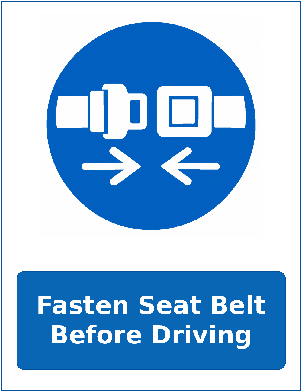 Fasten Seat Belt Before Driving mandatory seat belt safety sticker